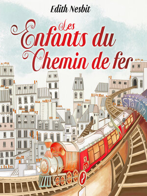 cover image of Les Enfants du Chemin de Fer